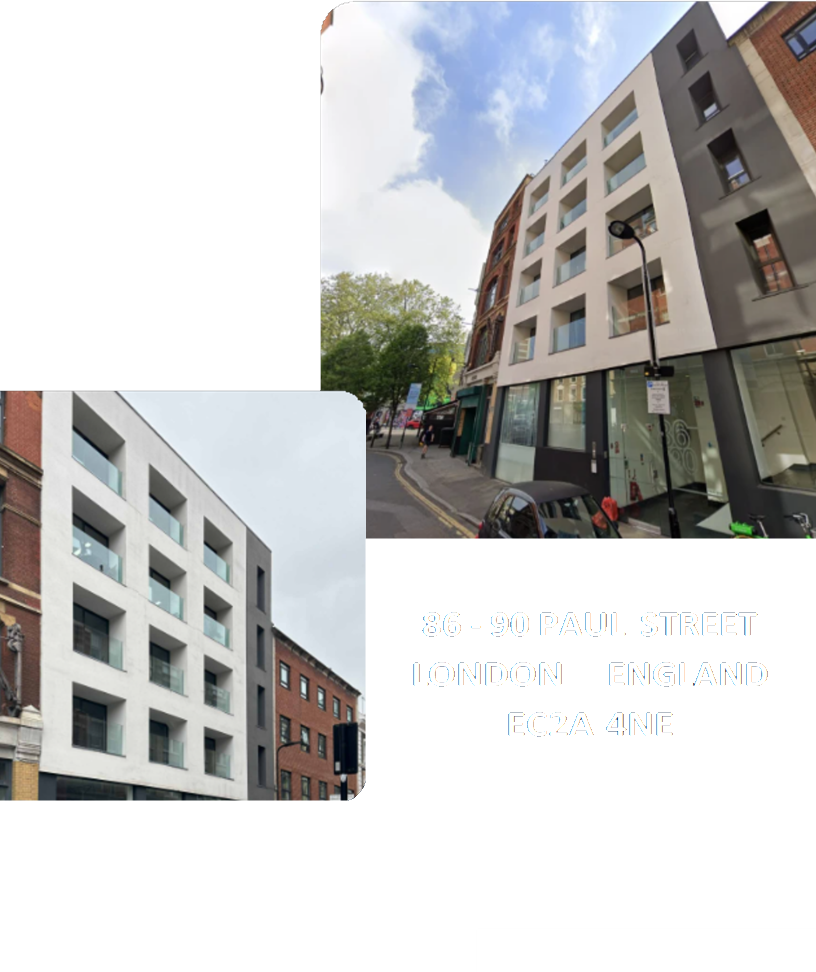 86 - 90 PAUL STREET LONDON	ENGLAND EC2A 4NE